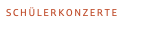 SCHÜLERKONZERTE